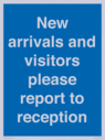 new-arrivals-and-visitors-please-report-to-reception~